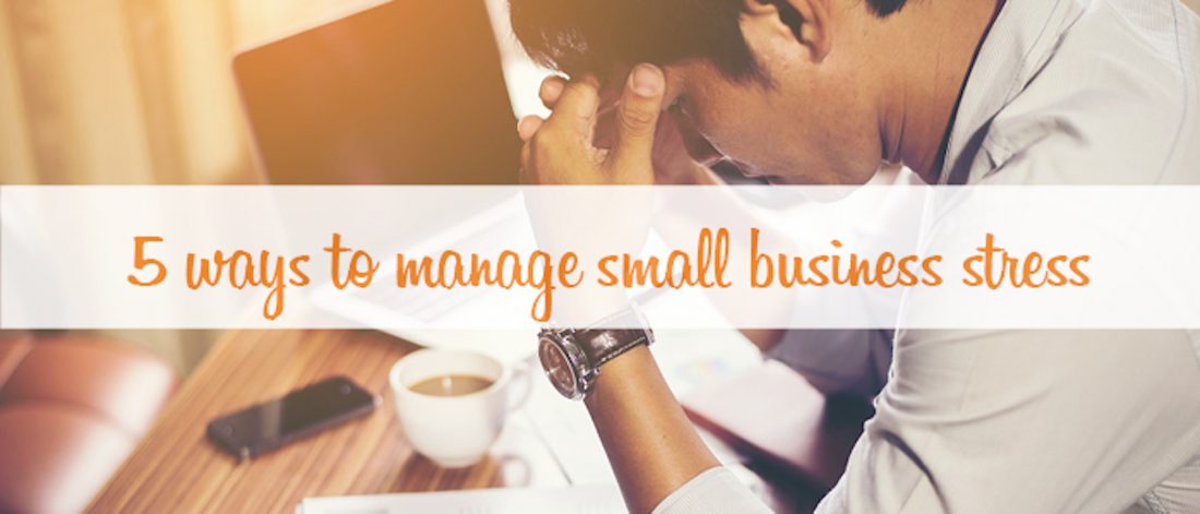 manage small business stress