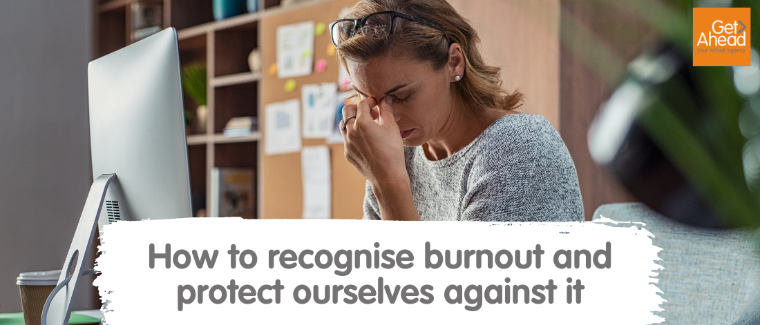 How to recognise burnout and protect yourself against it