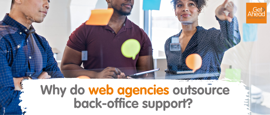 Why do web agencies outsource back-office support